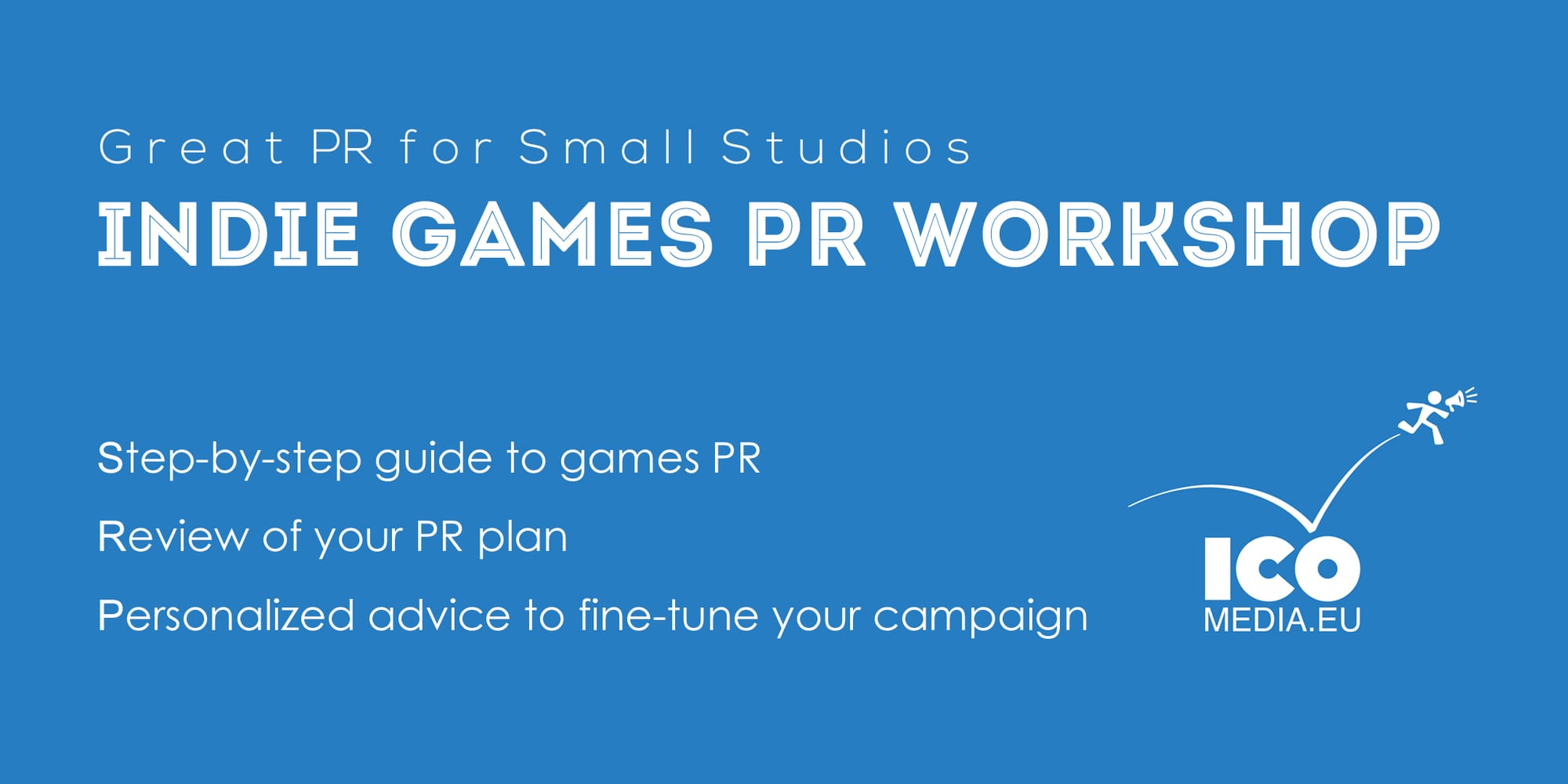 Upcoming - PR workshop for indie studios