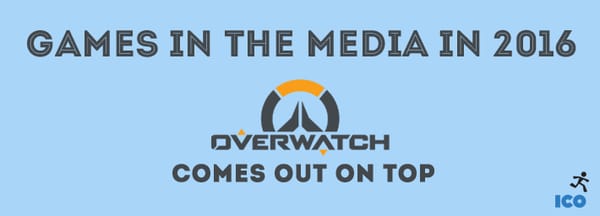 Games in the media in 2016 - Overwatch comes out on top